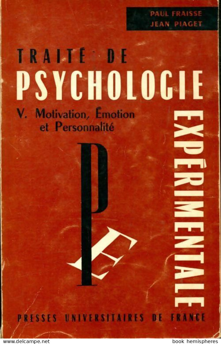 Traité De Psychologie Expérimentale Tome V : Motivation, émotion Et Prsonnalité (1968) De Jean Fraisse - Psychologie & Philosophie