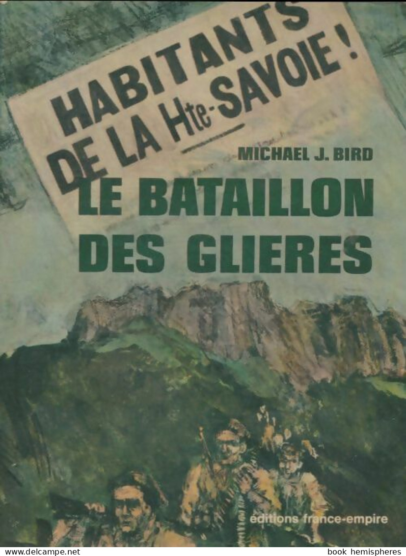 Le Bataillon Des Glieres (1967) De Michael J. Bird - Guerre 1939-45