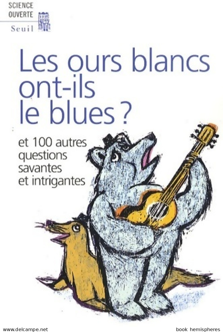 Les Ours Blancs Ont-ils Le Blues ? (2009) De New Scientist - Sciences