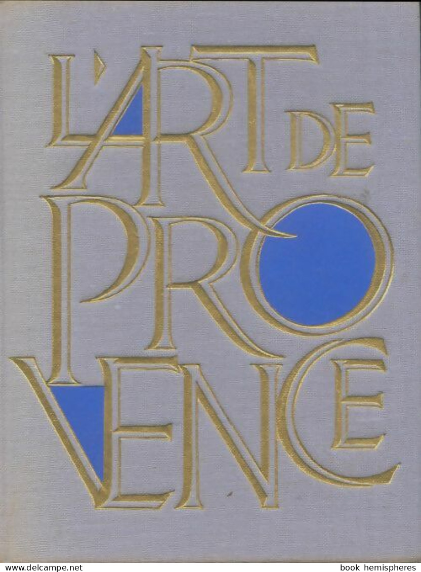 Art De Provence (1963) De André Villard - Kunst