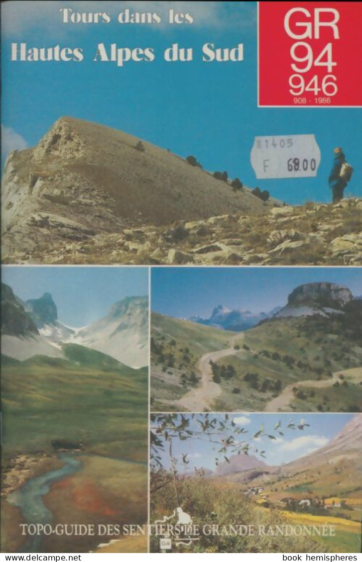 Tours Dans Les Hautes Alpes Du Sud (1986) De Collectif - Tourism