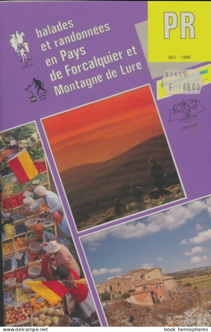 Balades Et Randonnées En Pays De Forcalquier Et Montagne De Lure (1988) De Collectif - Toerisme