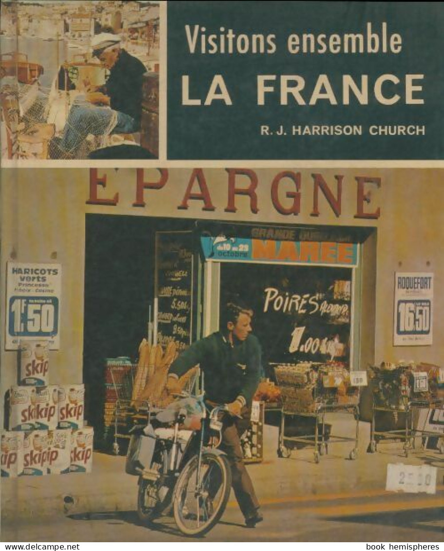 Visitons Ensemble La France (1969) De R.J Harrison Church - Turismo