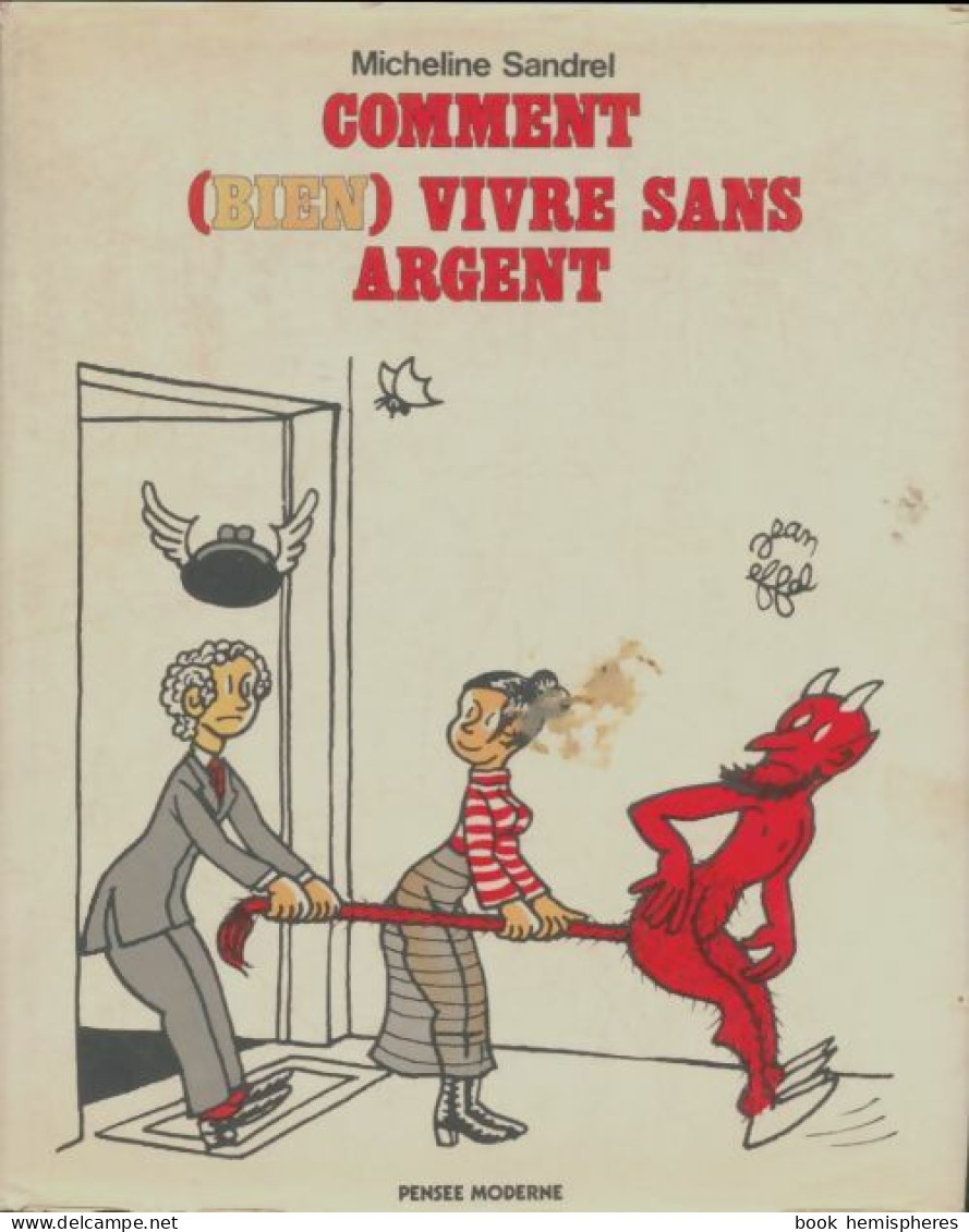 Comment (bien) Vivre Sans Argent (1970) De Micheline Sandrel - Humour