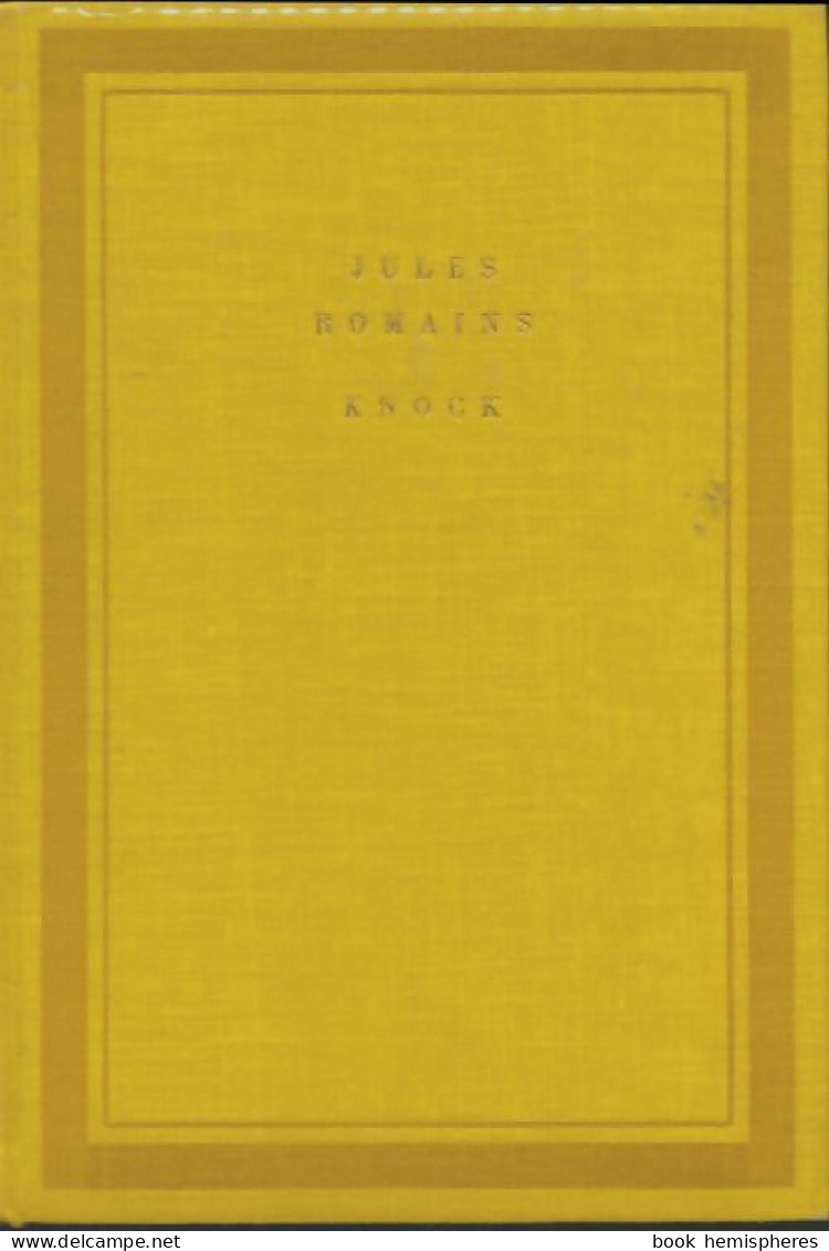 Knock (1924) De Jules Romains - Otros & Sin Clasificación