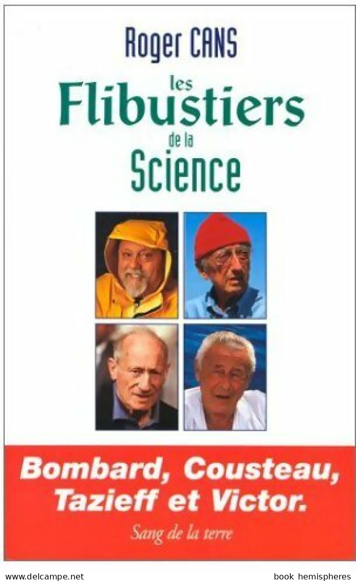 Les Flibustiers De La Science (1997) De Roger Cans - Biographien