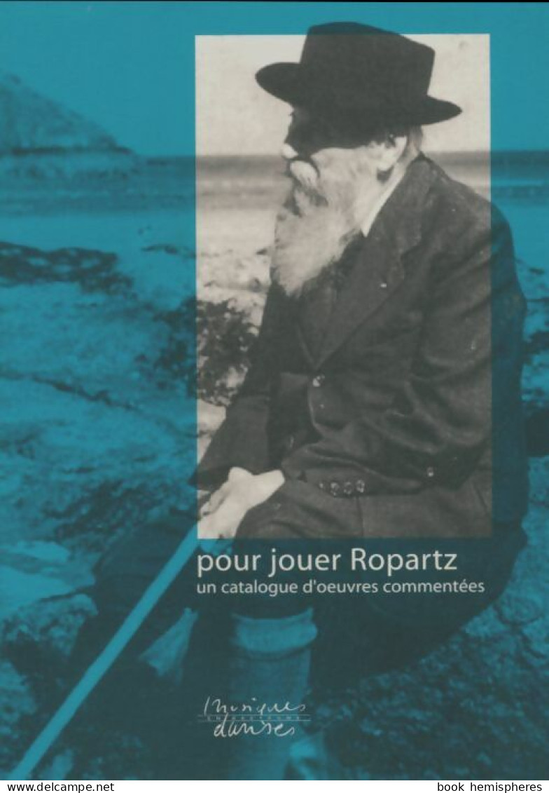 Pour Jouer Ropartz (2006) De Collectif - Musica