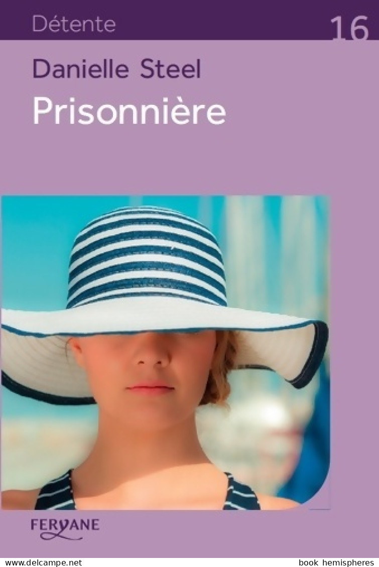 Prisonnière (2019) De Danielle Steel - Romantiek