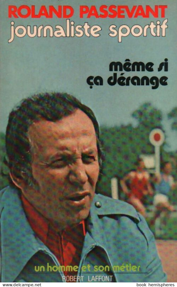 Même Si ça Dérange (1976) De Roland Passevant - Sport