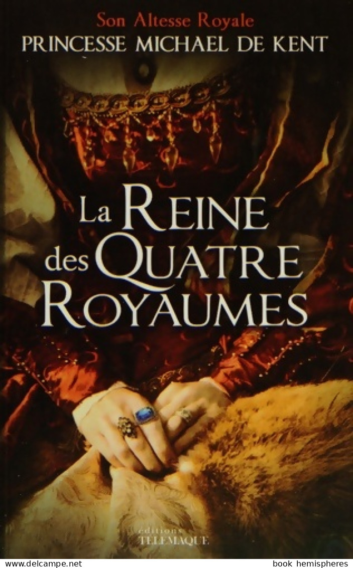 La Reine Des Quatre Royaumes (2014) De Marie-Christine - Historisch