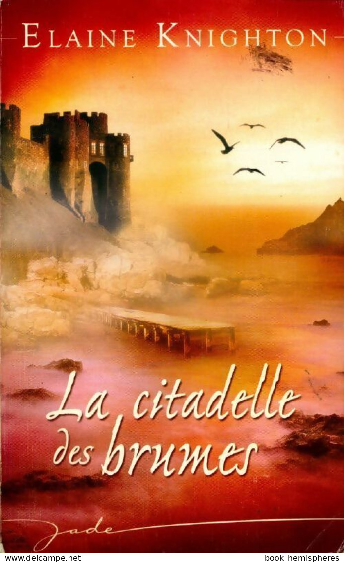 La Citadelle Des Brumes (2006) De Elaine Knighton - Romantiek