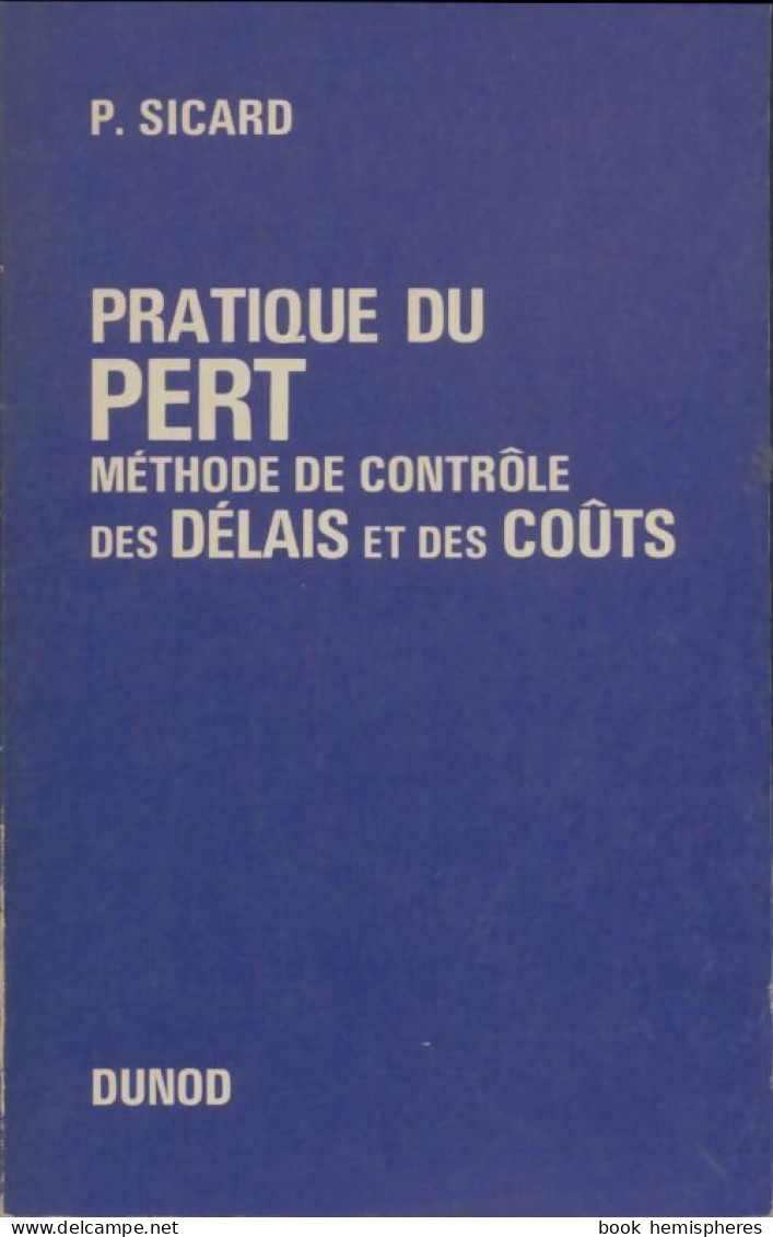 Pratique Du Pert (1970) De P Sicard - Economia