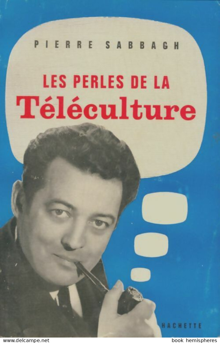 Les Perles De La Téléculture (1963) De Pierre Sabbagh - Cinéma/Télévision