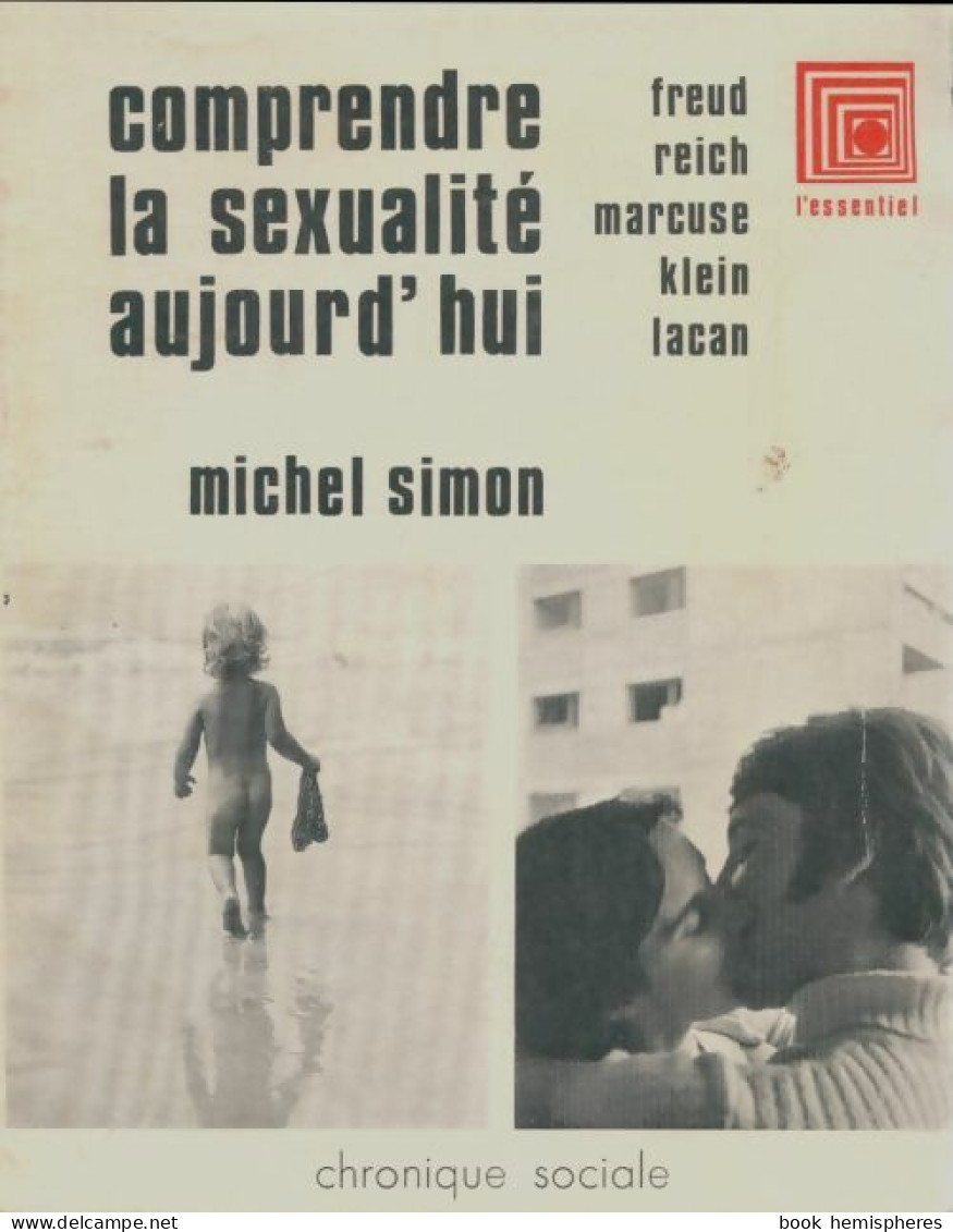 Comprendre La Sexualité Aujourd'hui (1975) De Michel Simon - Gesundheit