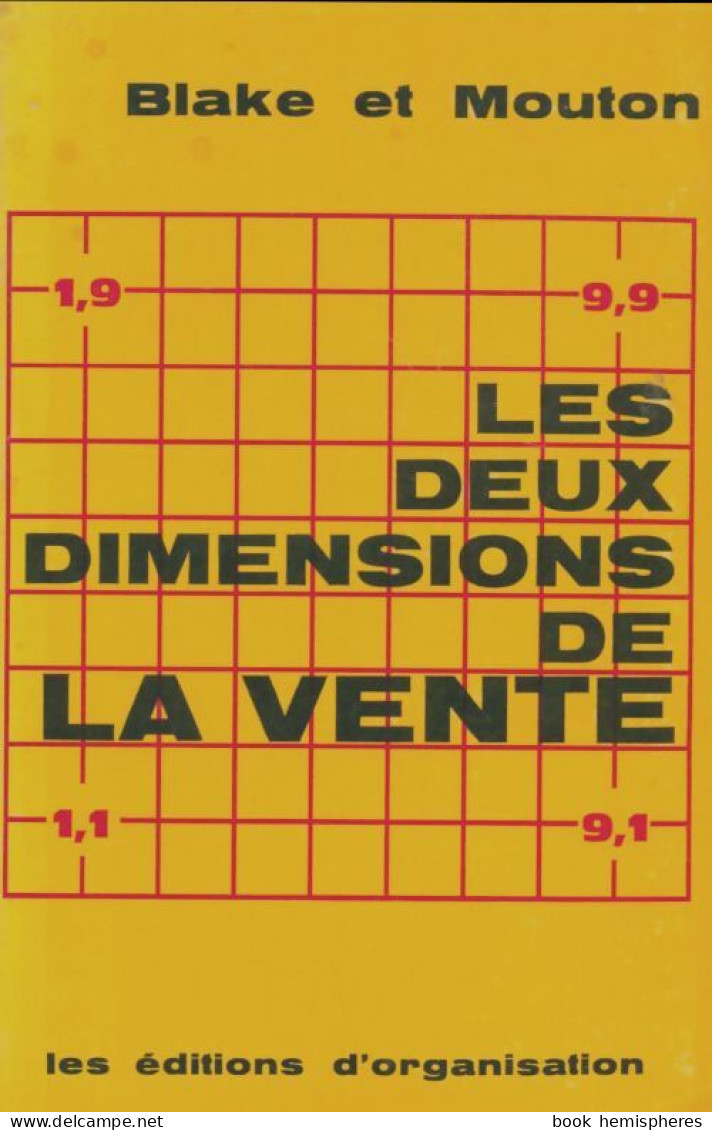 Les Deux Dimensions De La Vente (1971) De Robert R. Blake - Economie