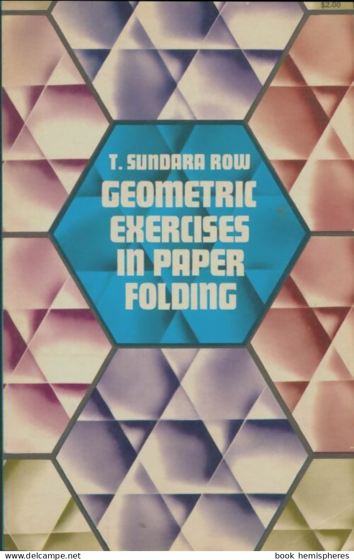 Geometric Exercices In Paper Folding (0) De T Sundara Row - Scienza