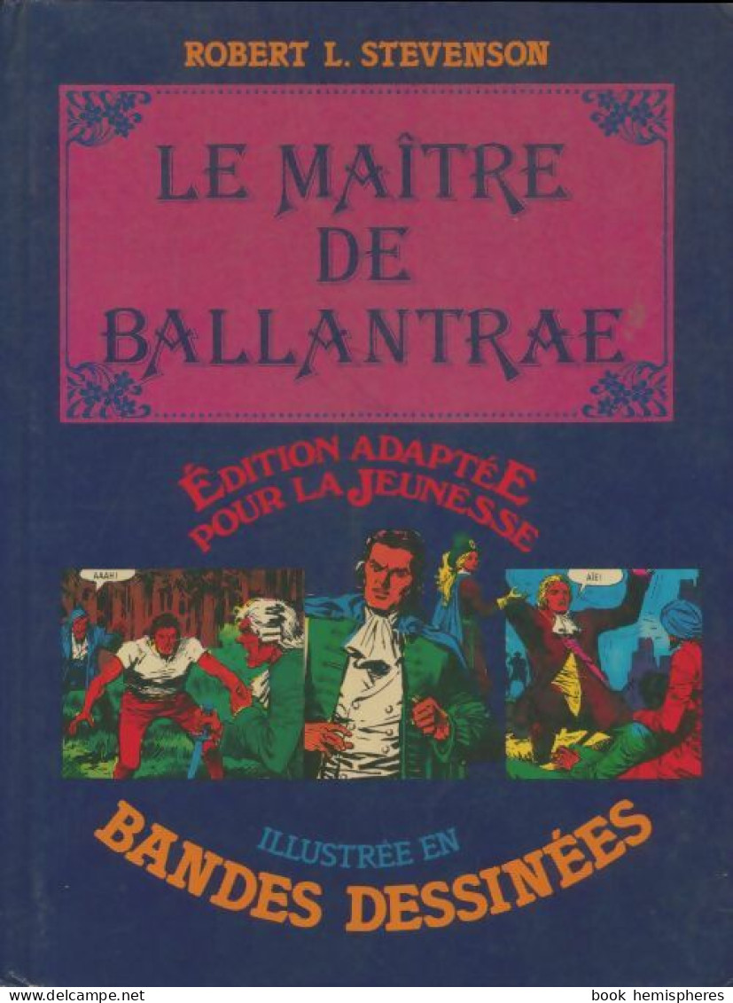 Le Maître De Ballantrae Illustrée En Bandes Dessinées (1982) De Robert Louis Stevenson - Other & Unclassified