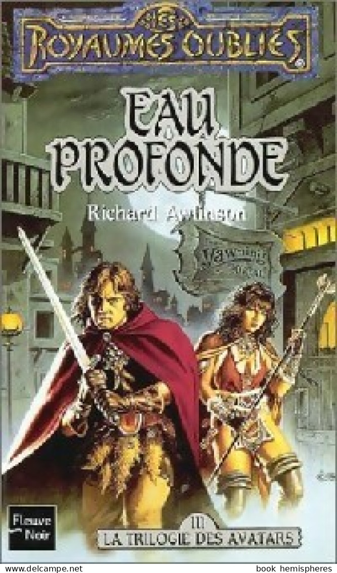La Trilogie Des Avatars Tome III : Eau Profonde (1994) De Richard Awlinson - Other & Unclassified
