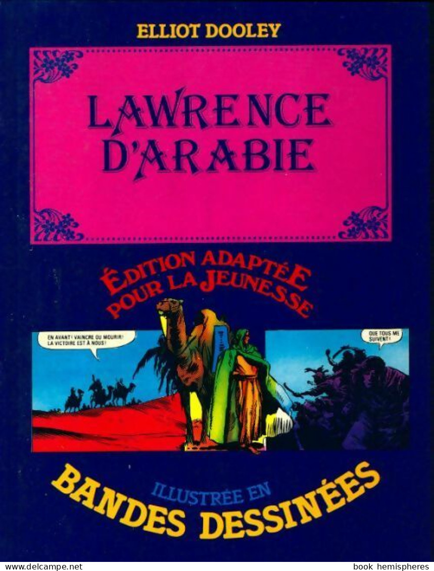 Lawrence D'arabie (1981) De Elliot Dooley - Sonstige & Ohne Zuordnung