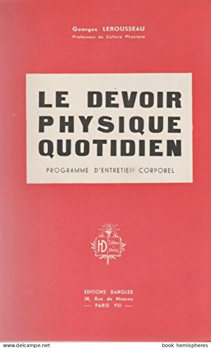 Le Devoir Physique Quotidien (1950) De Georges Lerousseau - Sport