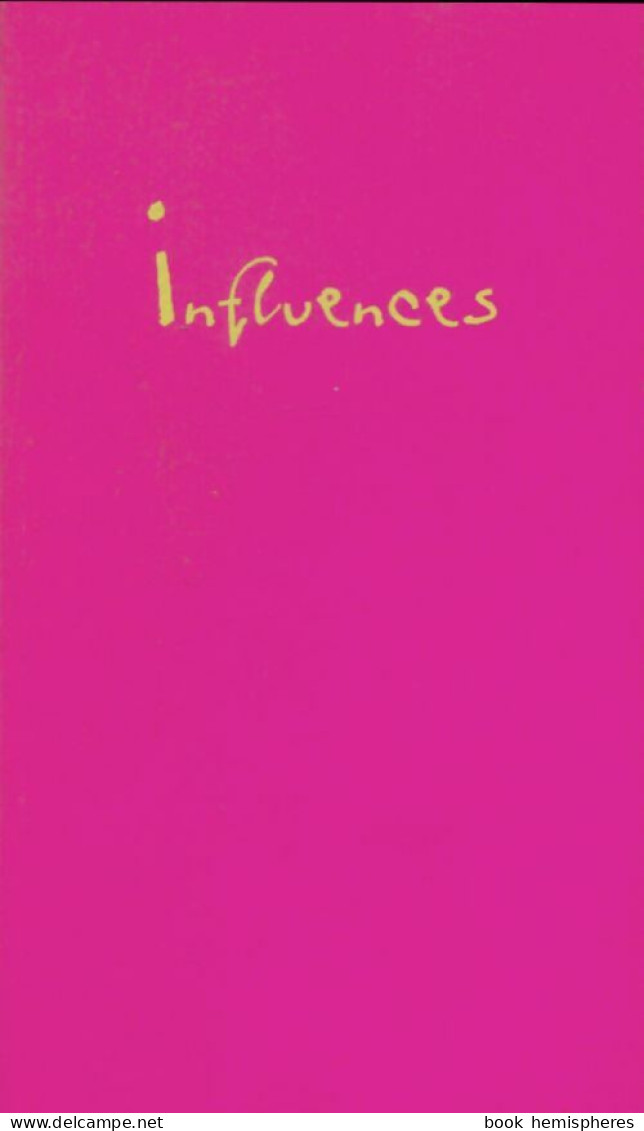 Influences (2001) De Collectif - Natuur