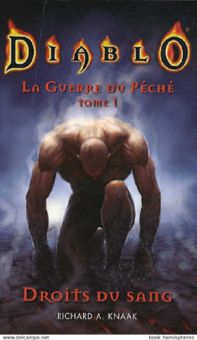 La Guerre Du Péché Tome I : Droits Du Sang (2010) De Richard A. Knaak - Other & Unclassified