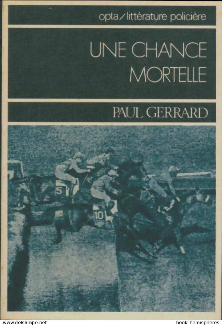 Une Chance Mortelle (1976) De Paul Gerrard - Other & Unclassified