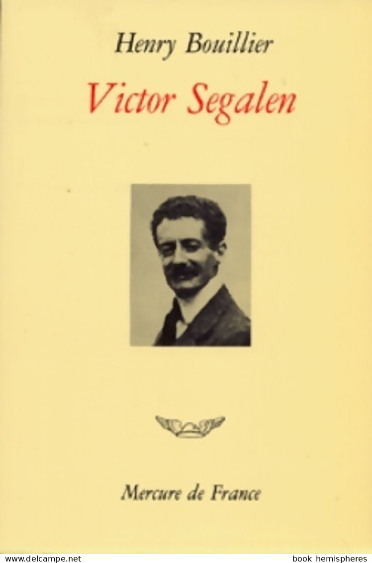 Victor Segalen (1961) De Henry Bouillier - Biographien