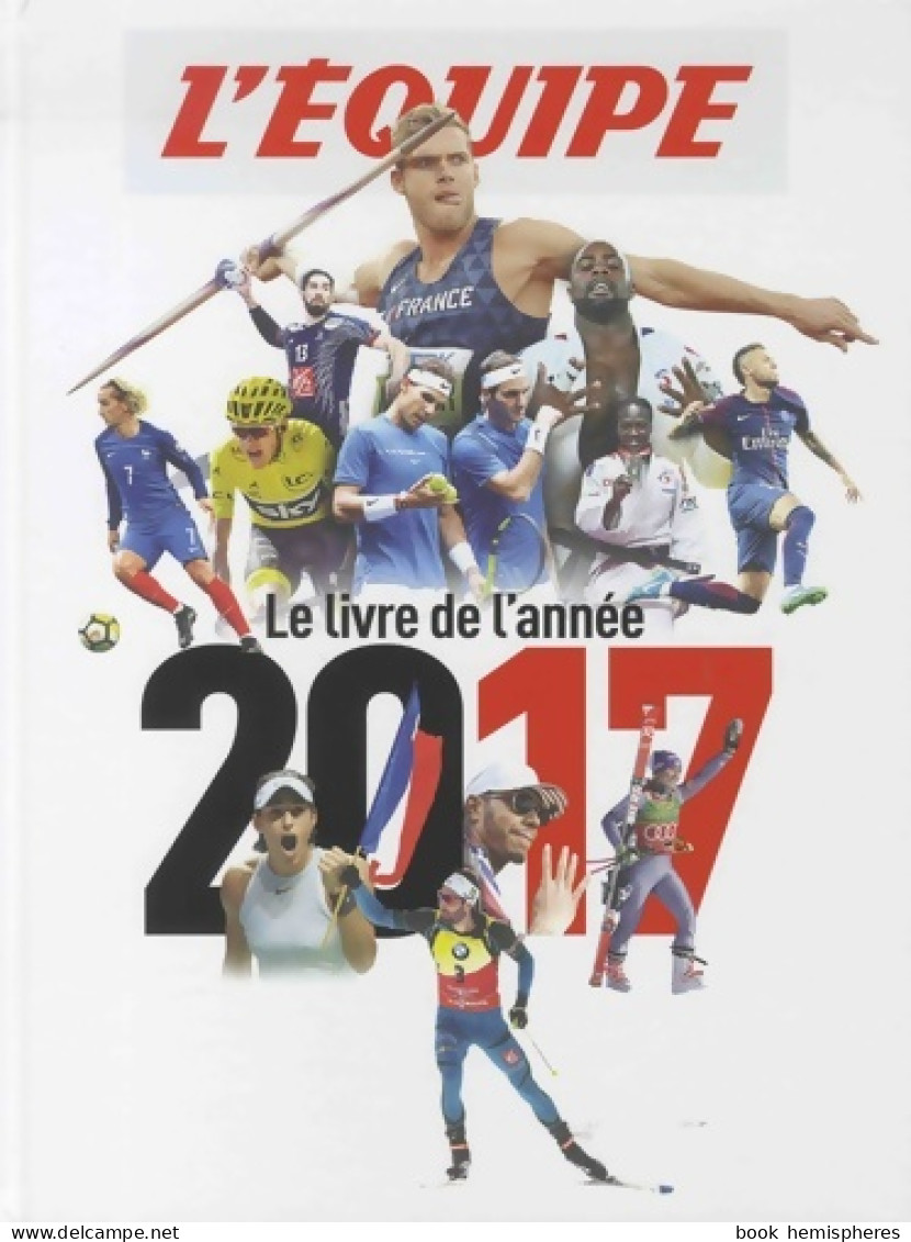 Le Livre De L'année 2017 (2017) De L'Équipe - Sport