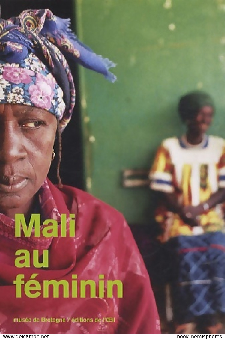 Mali Au Féminin (2010) De Françoise Berretrot - Kunst