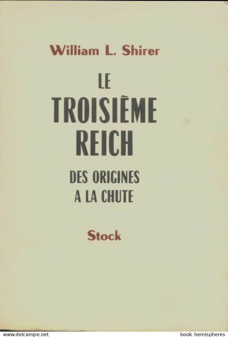 Le Troisième Reich Tome II (1962) De William L. Shirer - Histoire