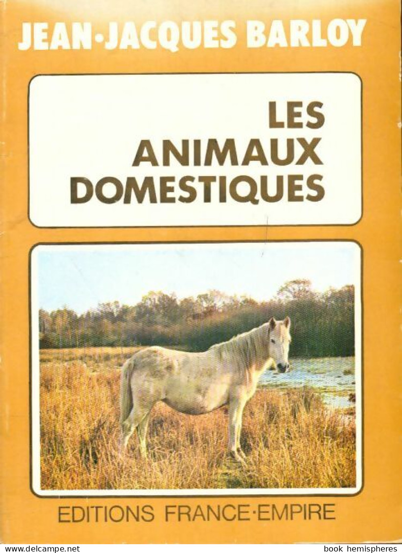 Les Animaux Domestiques (1974) De Jean-Jacques Barloy - Dieren