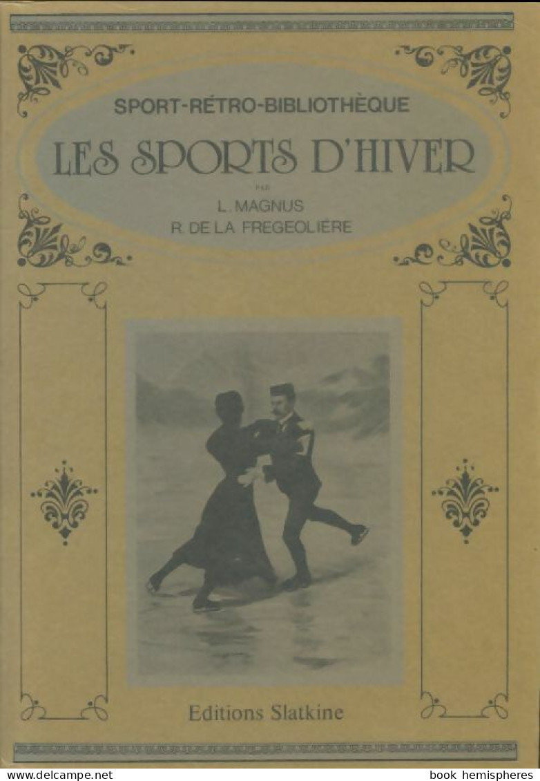 Les Sports D Hiver  (1979) De Fregeoliere Magnus - Sport