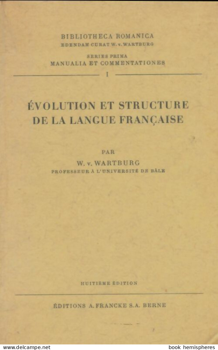 Évolution Et Structure De La Langue Française (1967) De Walther Von Wartburg - Other & Unclassified