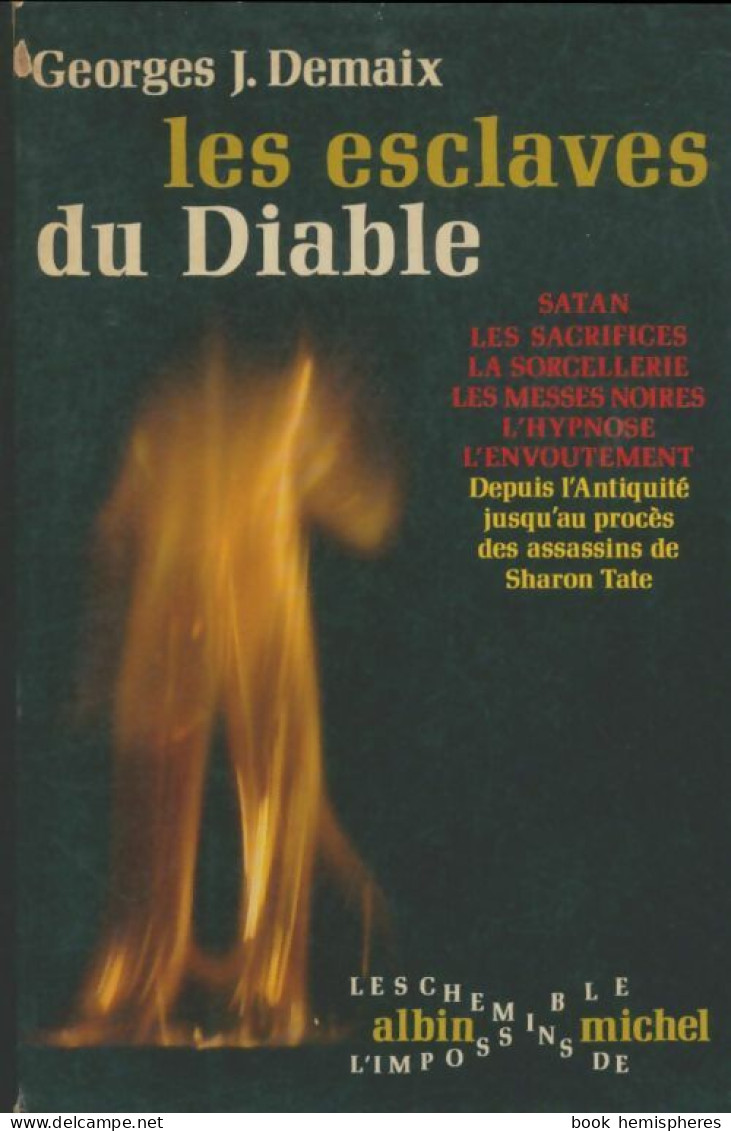 Les Esclaves Du Diable (1970) De Georges J. Demaix - Geheimleer