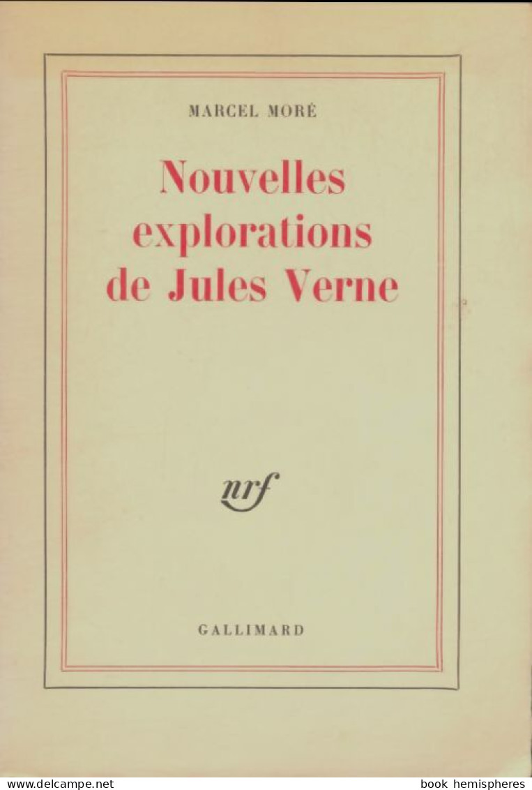 Nouvelles Explorations De Jules Verne (1963) De Marcel Moré - Autres & Non Classés