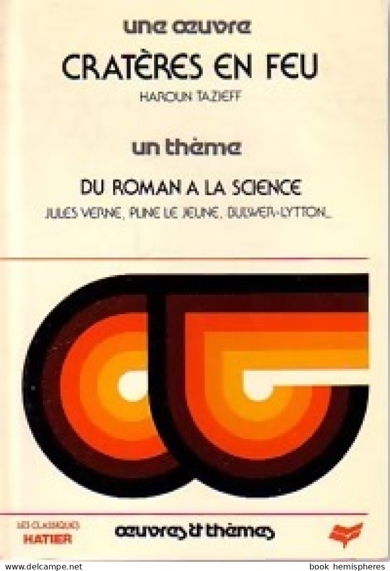 Cratères En Feu (1977) De Haroun Tazieff - Sonstige & Ohne Zuordnung