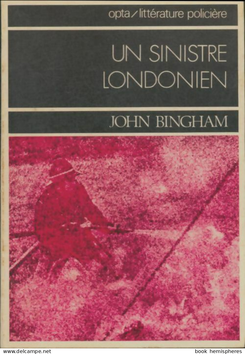 Un Sinistre Londonien (1977) De John Bingham - Other & Unclassified