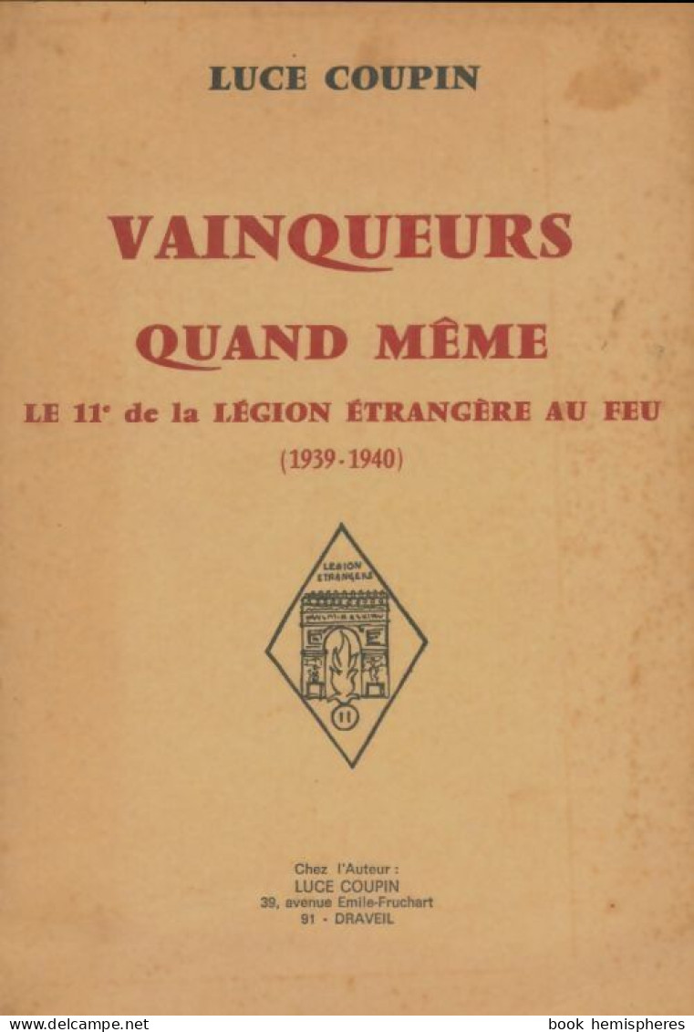 Vainqueurs Quand Même (1972) De Luce Coupin - War 1939-45