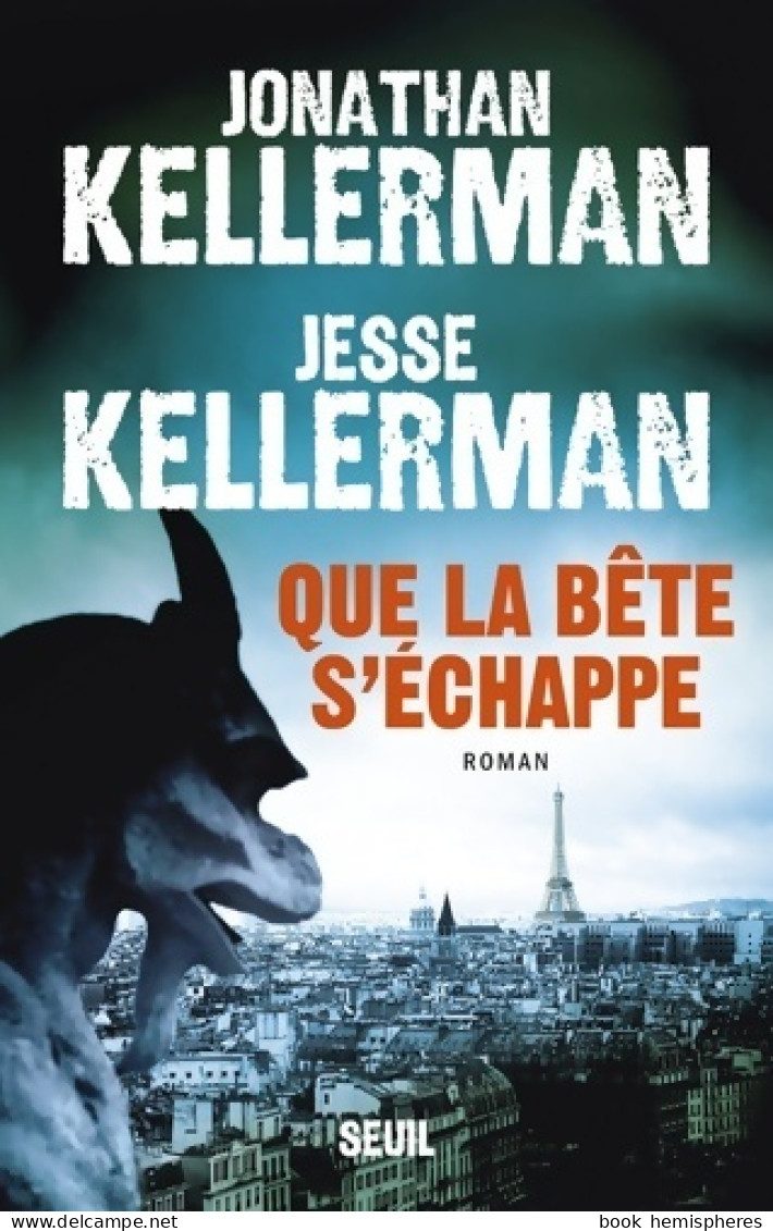 Que La Bête S'échappe (2016) De Jonathan Kellerman - Other & Unclassified