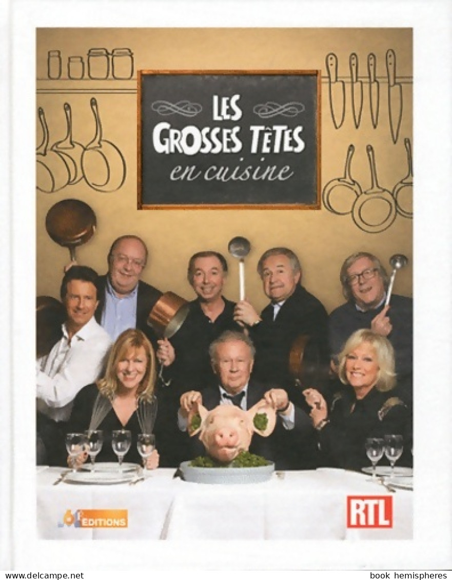 Les Grosses Têtes En Cuisine (2011) De M6 Editions - Gastronomía