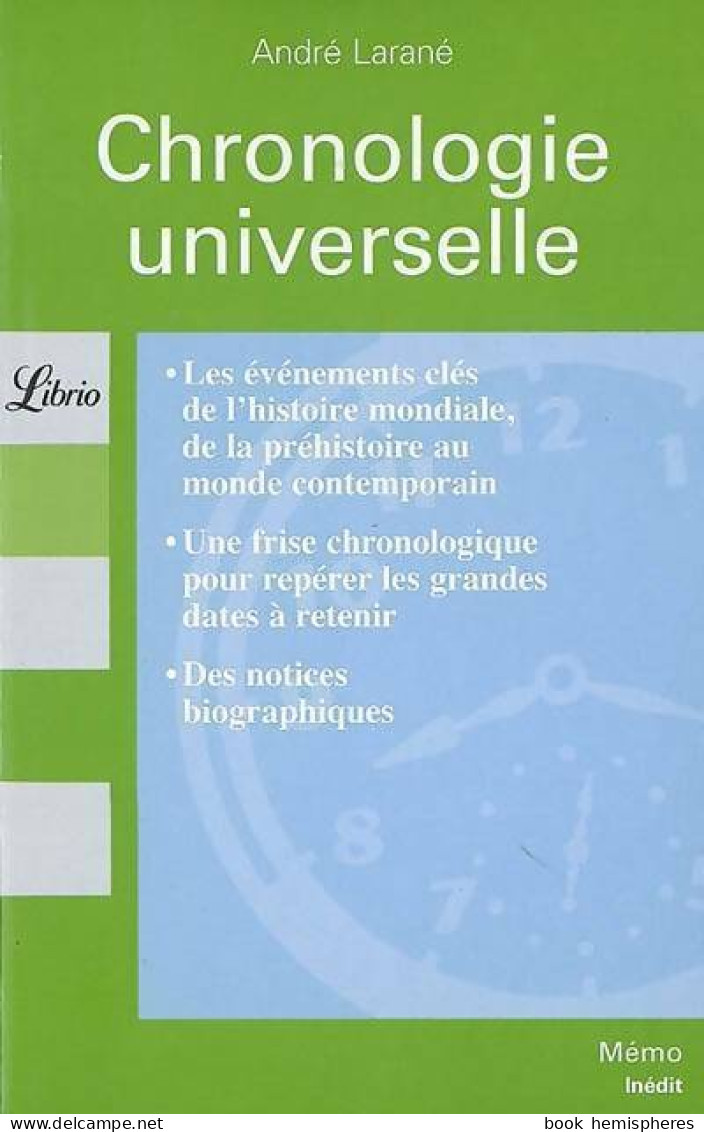 Chronologie Universelle (2006) De André Larané - Histoire