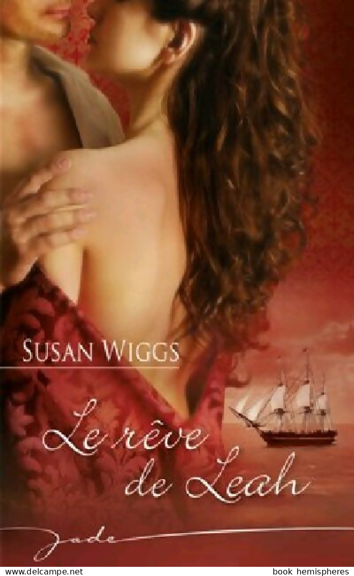 Le Rêve De Leah (2010) De Susan Wiggs - Romantique