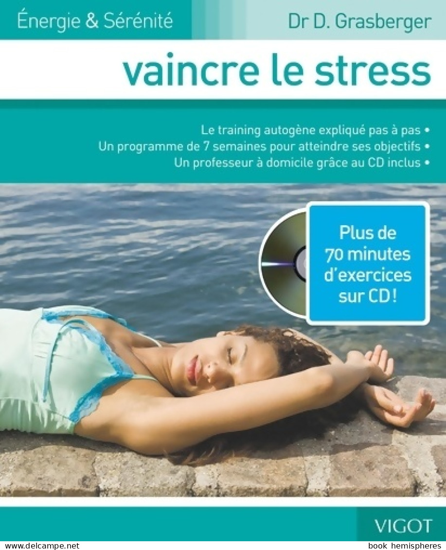 Vaincre Le Stress Avec CD (2010) De GRASBERGER D. - Autres & Non Classés