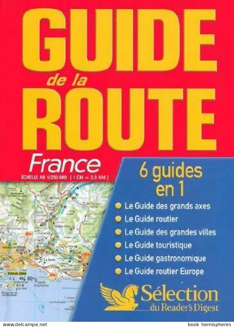 Guide De La Route 2007 : France - Europe (2007) De Collectif - Altri & Non Classificati