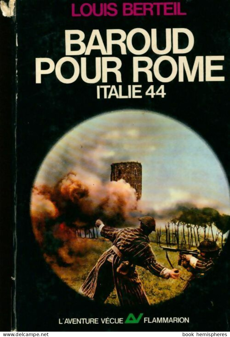 Baroud Pour Rome Italie 44 (1966) De Louis Berteil - War 1939-45