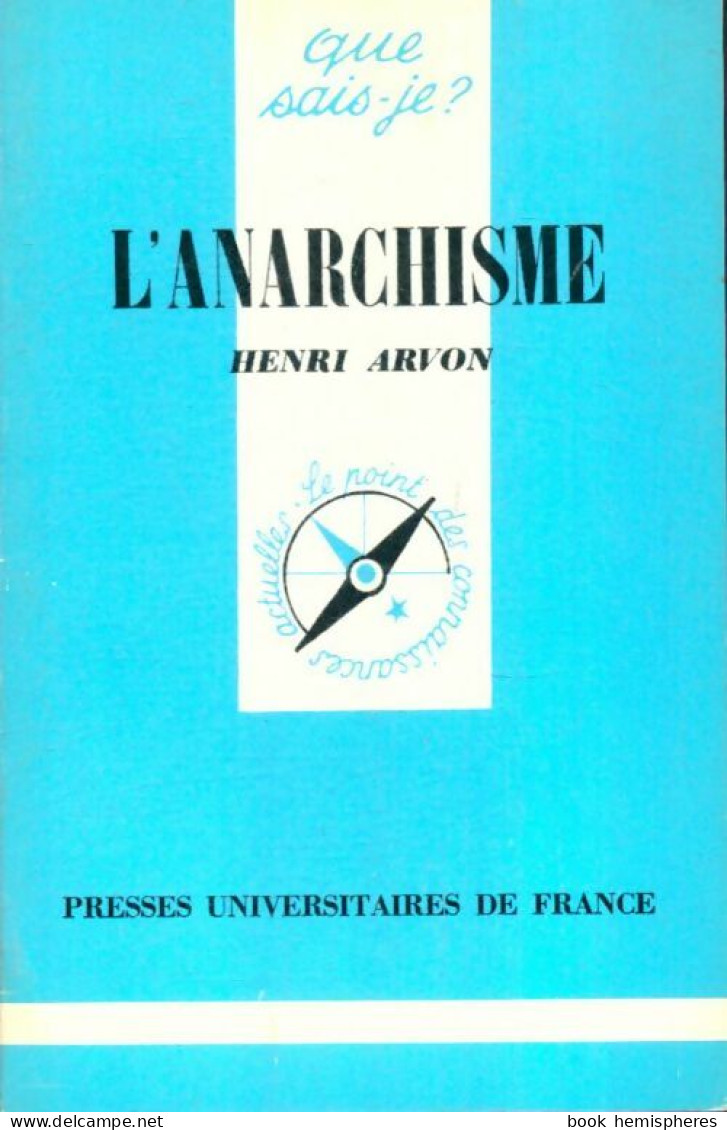 L'anarchisme (1982) De Henri Arvon - Sciences