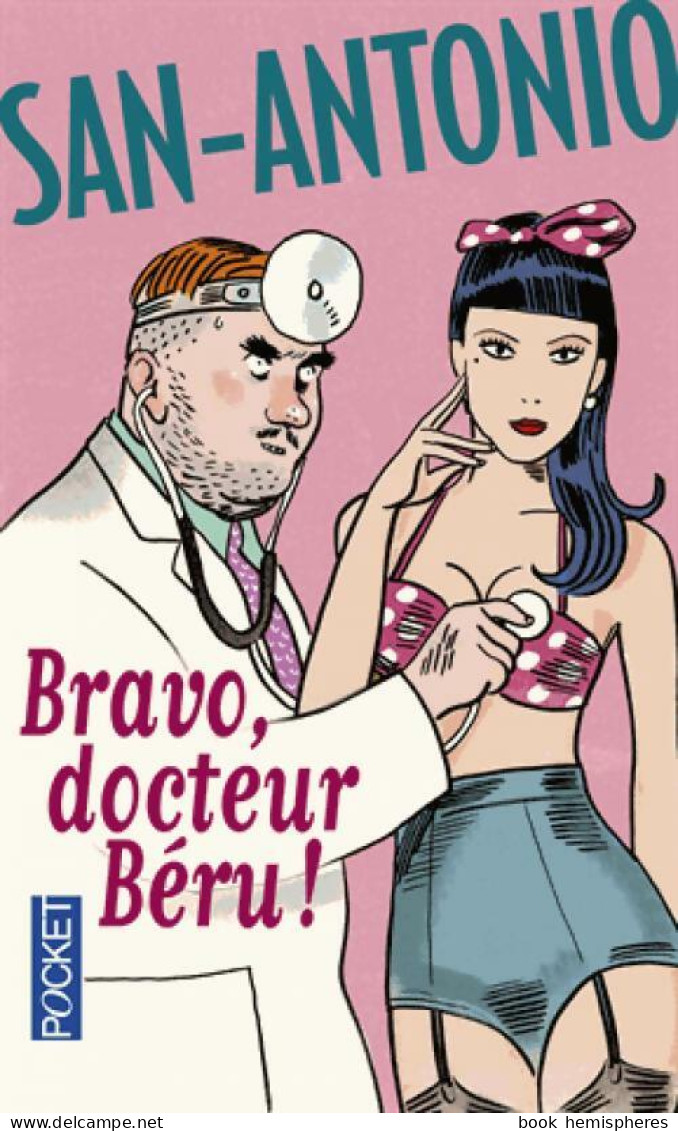 Bravo, Docteur Béru ! (2016) De San-Antonio - Other & Unclassified
