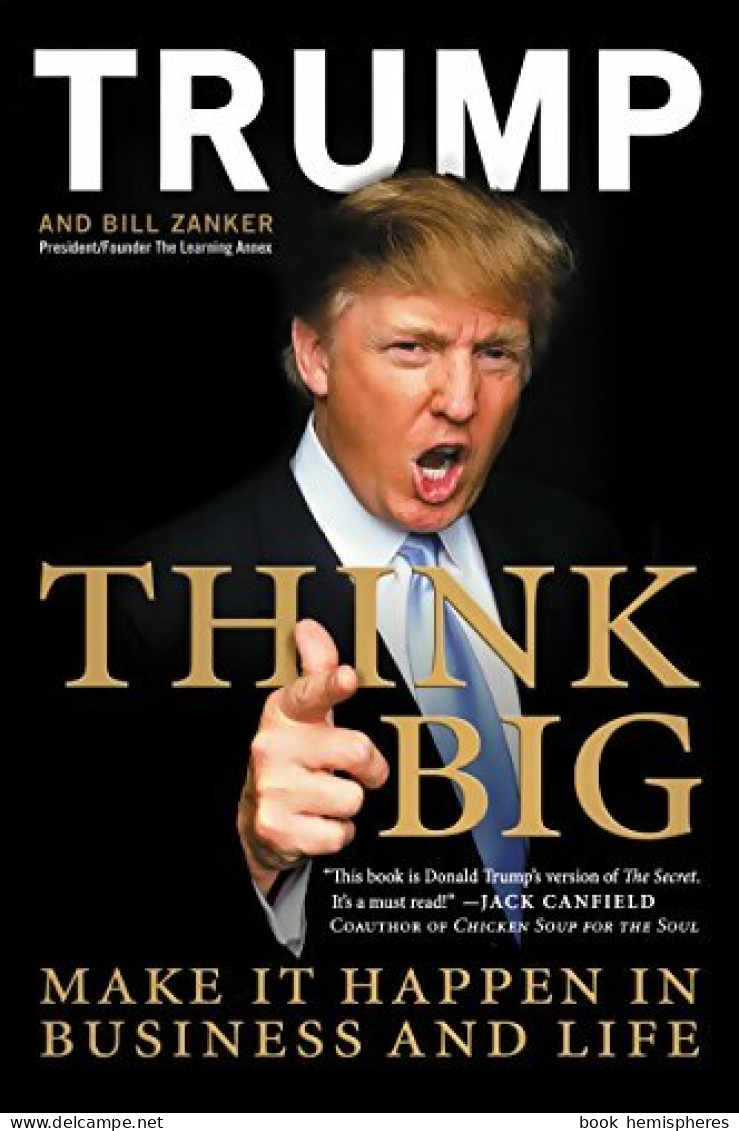 Think Big (2008) De Donald J. Trump - Politiek