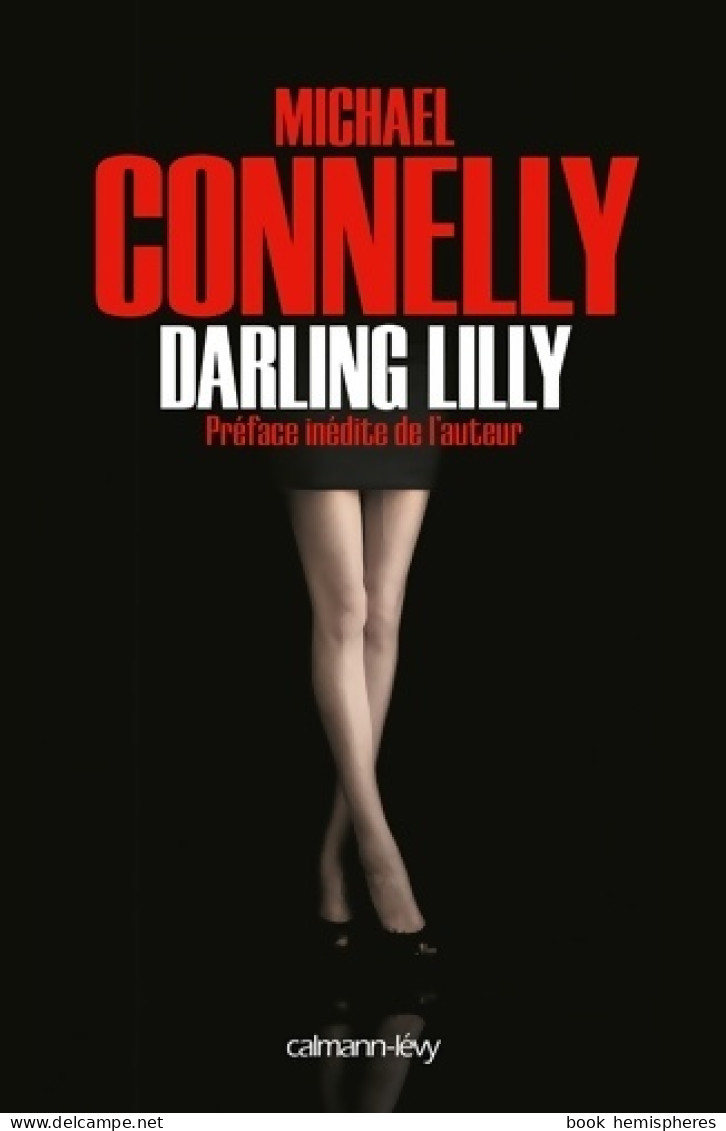Darling Lilly (2014) De Michael Connelly - Andere & Zonder Classificatie